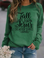 Load image into Gallery viewer, Fall For Jesus He Never Leaves Print Sweatshirt
