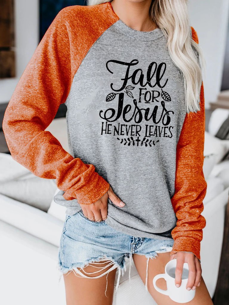 Fall For Jesus He Never Leaves Contrast Sweatshirt