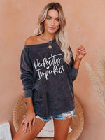 Load image into Gallery viewer, Women&#39;s Perfectly Imperfect Print Sweatshirt
