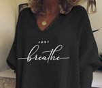Load image into Gallery viewer, Woman&#39;s Just Breath Casual V-neck Sweatshirt
