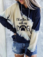 Load image into Gallery viewer, Women&#39;s I&#39;d Rather Be With My Dog dog paw print sweatshirt
