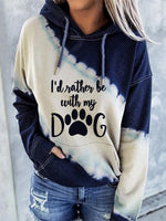 Load image into Gallery viewer, Women&#39;s I&#39;d Rather Be With My Dog dog paw print sweatshirt
