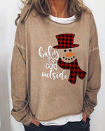 Load image into Gallery viewer, Women&#39;s Christmas Snowman Baby Its Cold Outside Print Sweatshirt
