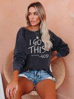 Load image into Gallery viewer, Women&#39;s I Got This Stop Worrying God Print Sweatshirt
