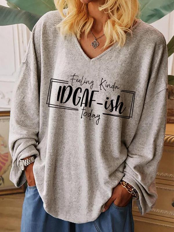 Ladies IDGAF-ISH Letter Print Hooded Sweatshirt