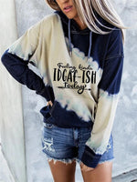 Load image into Gallery viewer, Women&#39;s Feeling Kinda IDGAF-ish Letter Print Sweatshirt

