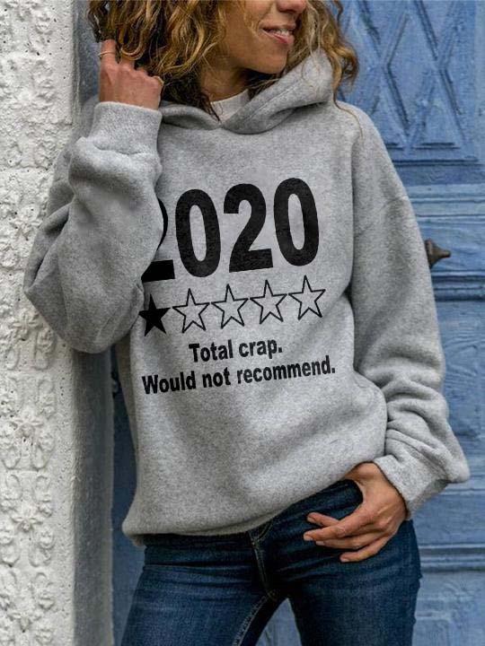 Ladies 2020 Total crap Would not recommend Letter element casual sweatshirt