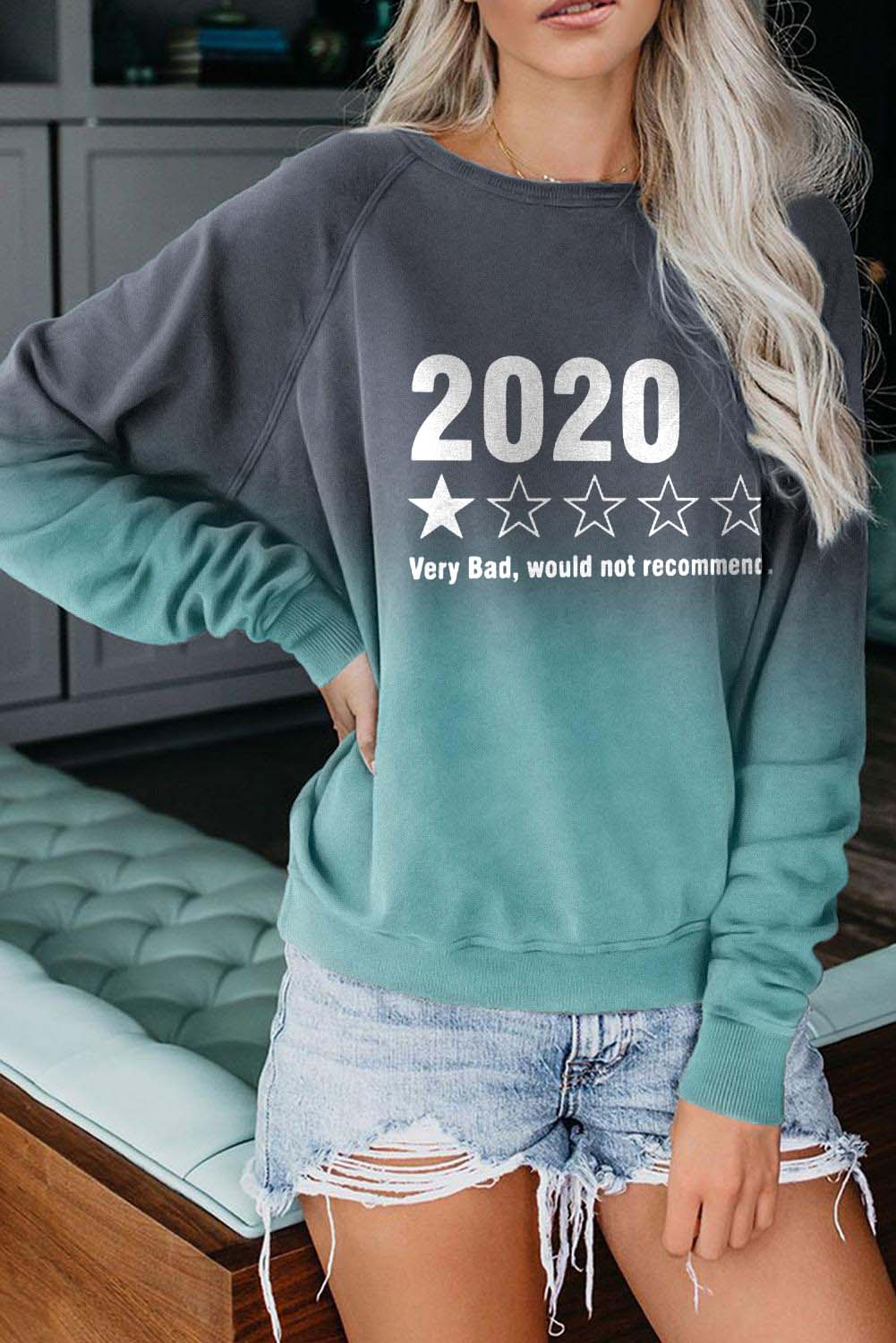 Women 2020 Very Bad Would Not Recommend Letter Print Sweatshirt