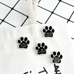 Load image into Gallery viewer, I love my dogs dog paw Brooch
