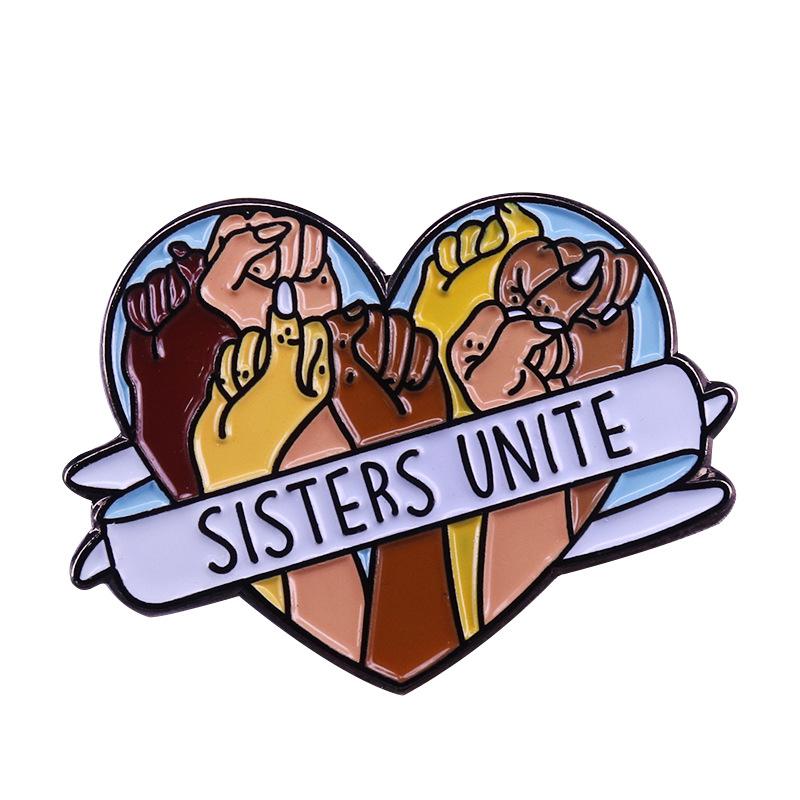 Ladies SISTERS UNITE Feminist Brooch Accessories